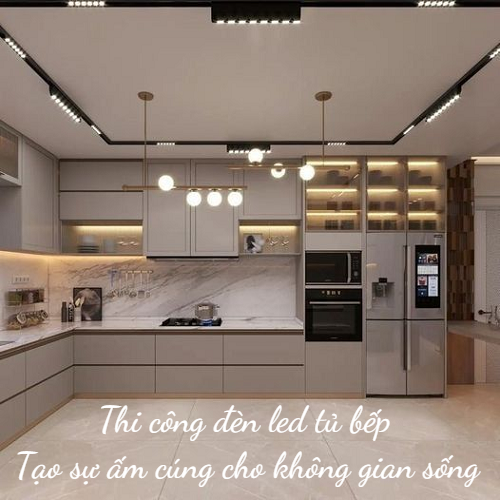  5 Lợi ích có được khi thi công đèn led tủ bếp hợp phong thủy?